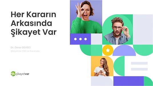 “Şikayetvar’da her bir dakikada 1 kişinin şikayeti çözülüyor”