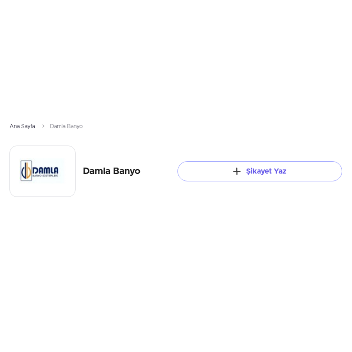 Damla Banyo Sikayetvar