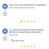 Özel Ekol Hastanesi (İzmir) Hastalarla İlgilenmiyor