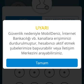 Denizbank ' Mobil Kanallara Erişiminin Durdurulmuştur' Uyarısı