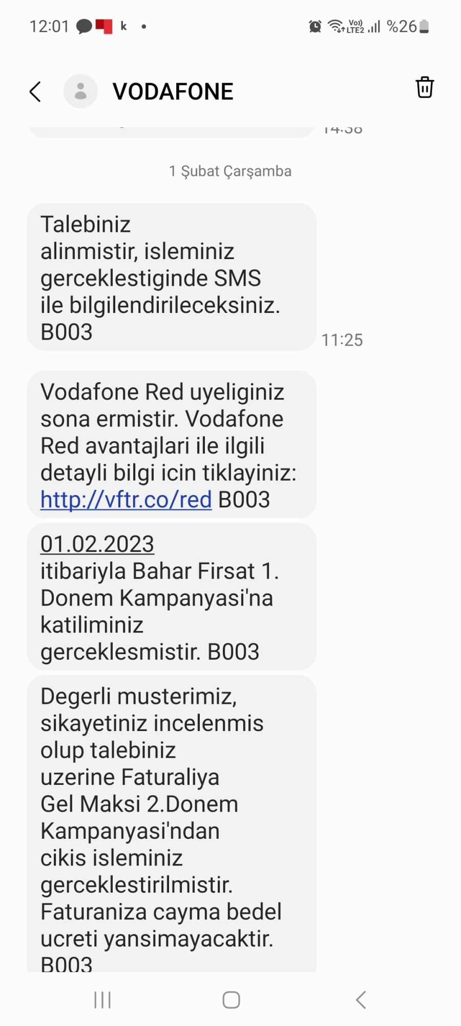 vodafone talep etmediğim Şikayetçiyi olmadığım paket fazla fiyatlı İle