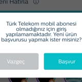 Türk Telekom Mobil Uygulamaya Giremedim