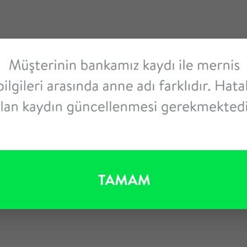 TEB Anne Adı Ve Mernis Bilgileri Uyumsuzluğu Hatası