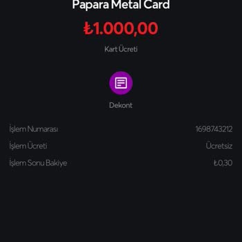 Papara Metal Card Para İadesini İstiyorum