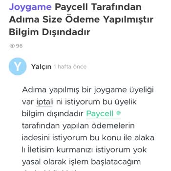 Joygame Paycell Tarafından Adıma Ödeme Yapılmış Bilgim Dışındadır