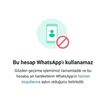 WhatsApp Hesabımı Durduk Yere Engelledi