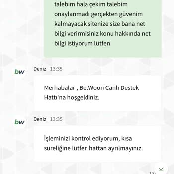 Betwoon 2 Gündür Kazandığım Parayı Vermiyor