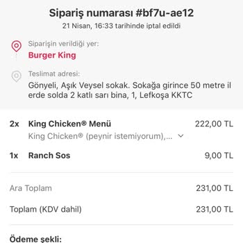 Burger KİNG'İN Keyfi Sipariş İptali