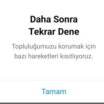 Instagram Topluluğumuzu Korumak İçin Bazı Hareketleri Kısıtlıyoruz
