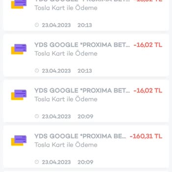 Google Proxima Beta Tosla Kartımdan Habersiz Çekim Yapmış
