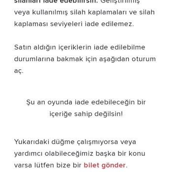 Valorant Skinim İade Edilmiyor