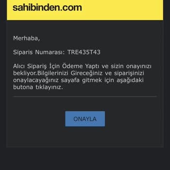 Sahibinden Formatıyla Mail Gönderip Satın Alacakmış Gibi Yapıyorlar