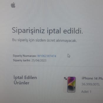 Apple Türkiye Ürün İptali Ve Ödemiş Olduğum Ücretin İadesini Yapın