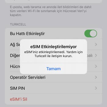 Turkcell E Sim Etkinleşmiyor