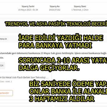 Asya Pasifik Trendyol Satıcılarının Beceriksizliği Bozuk Ürün İade Geç Göndermeleri