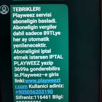 Onay Alınmadan Dahil Olunan Playweez Aboneliği