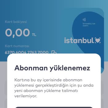 BELBİM (İstanbulkart) Abonman Yükleme Hatası|kart Numaram: 6370 6004 2763 7000