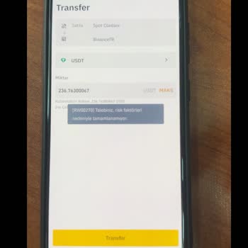 Binance TR Binance Risk Dolayısıyla Çekim Yapılamaması