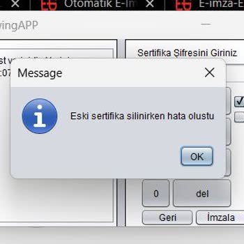 E Güven E İmza Eski Sertifika Silinirken Hata Oluştu