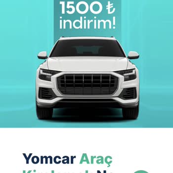 Yomcar Kiralama Beni Yanılttı