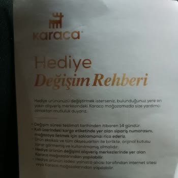 Karaca Home Değişim Yapmıyor Değişim Kartım Var