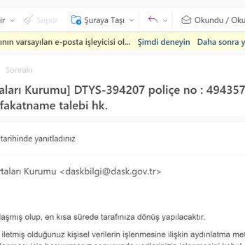DASK Yazılı Bilgilendirme Yapmıyor.