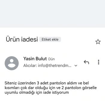 The Trend Man İade Talebi Oluşturmuyorlar