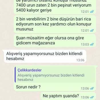 Çelik Kardeşler Müşteri Temsilcisi Saygısızlığı