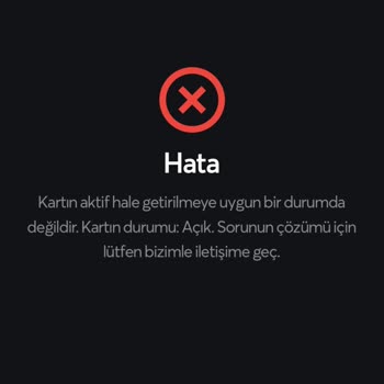 Papara Card Aktive Hatası