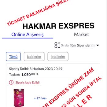 Hakmar Express Zam Gelen Ürünün İptal Edilmesi