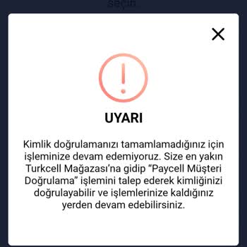 Paycell Kimlik Doğrulamadım Ama Kimliğinizi Doğrulayın Hatası Veriyor