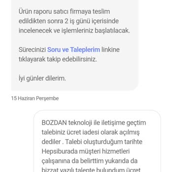 Hepsiburada/BOZDAN Teknoloji Ürün Değişimi Talebim Yerine Getirmiyor.