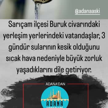 Adana Büyükşehir Belediyesi 4 Gündür Suyumuz Yok