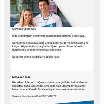 Decathlon İadem Kabul Edilmedi Veya Bana Haber Edilmedi.
