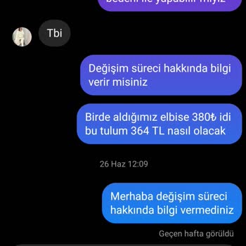 Elbisem Nişantaşı Değişim Talebi İlgisizlik
