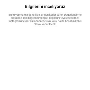 Instagram Hesabım İncelenmeye Alındı