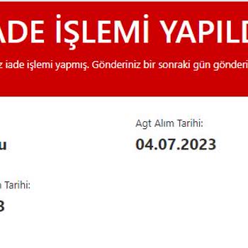 AGT Kurye "iade - Adresten Ayrılmış/Tayin Olmuş" Saçmalığı