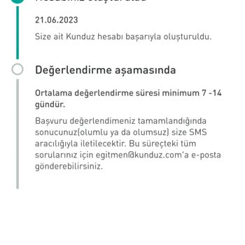 Kunduz App Değerlendirme Süreci Sonucu Gelmedi