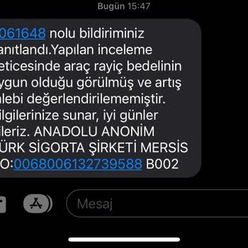 Anadolu Sigorta Aracımın Güncel Değerini Vermiyorlar