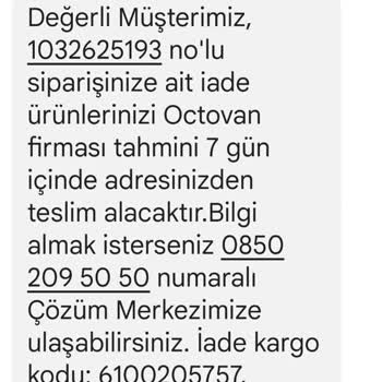 Geri İade Edilecek Olan Ürünler İçin Octovan Express Firması Gelmedi.