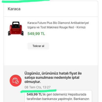 Hepsiburada Karaca Marka Tost Makinesi Siparişi İptal Edildi