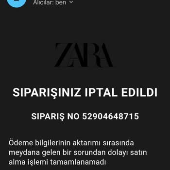 Zara Siparişim 2 Kez İptal Edildi