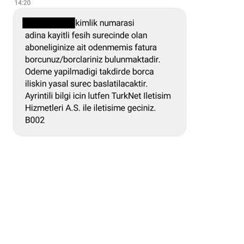 TurkNet Üyelik İptalinden 3 Yıl Sonra Ödenmemiş Fatura Mesajı