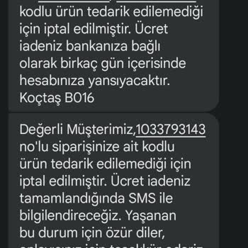 Koçtaş Ürün Tedarik Edilemediği İçin İptal Edildi Ücret İadesi Yapılmıyor.