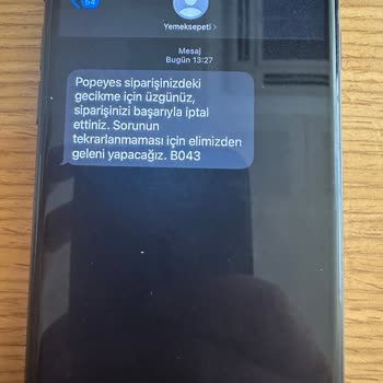 Yemeksepeti Popeyes Sipariş İptali ve Yaşattıkları Mağduriyet