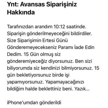 Avansas Göndereceğiz Denilip Gönderilemeyen Sipariş.