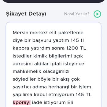 Elit Paketleme İş Başvuru İptali Yapmadı Şikayetçiyim