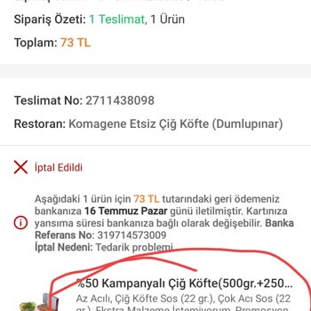 Trendyol Yemek Siparişimi Kampanyalı Olduğu İçin Göndermediler