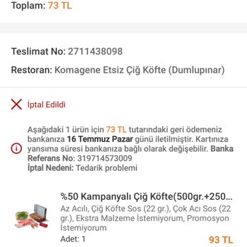 Trendyol Yemek Siparişimi Kampanyalı Olduğu İçin Göndermediler