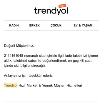 Trendyol Hızlı Market Yanlış Ürün - İade Çilesi